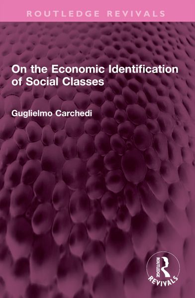 Produktbild: Carchedi, G: On the Economic Identification of Social Classe