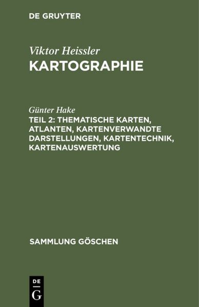 Produktbild: Thematische Karten, Atlanten, kartenverwandte Darstellungen, Kartentechnik, Kartenauswertung