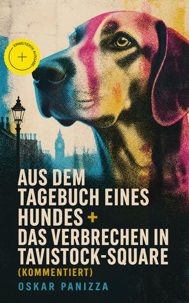 Produktbild: Aus dem Tagebuch eines Hundes + Das Verbrechen in Tavistock-Square