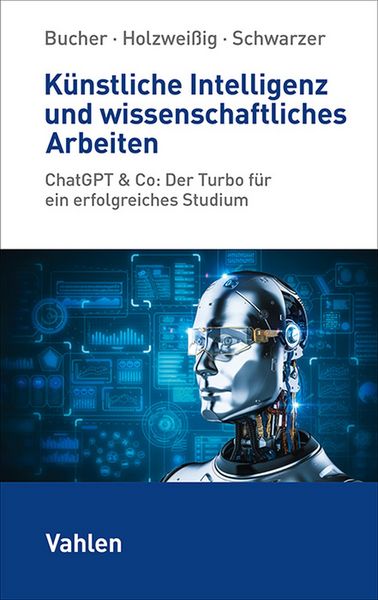 Produktbild: K&uuml;nstliche Intelligenz und wissenschaftliches Arbeiten