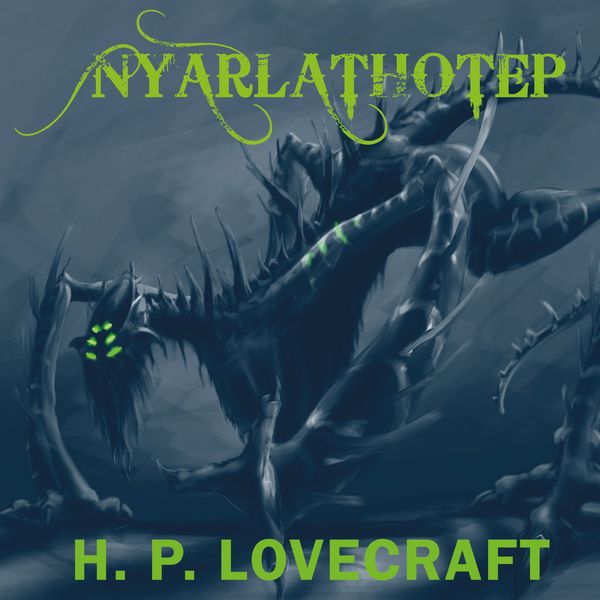 Nyarlathotep - Howard Ph. Lovecraft, Audio, 4099995308105