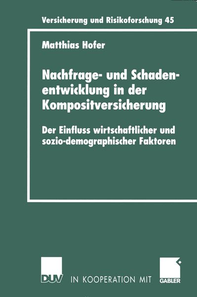 Produktbild: Nachfrage- und Schadenentwicklung in der Kompositversicherung