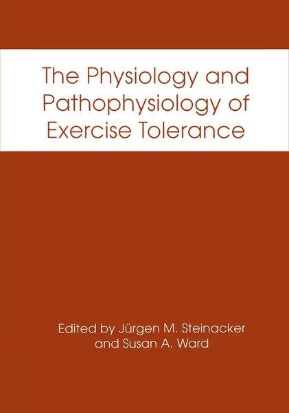 Produktbild: The Physiology and Pathophysiology of Exercise Tolerance