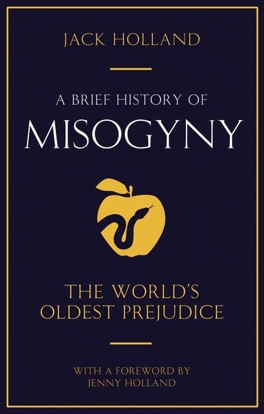 Produktbild: A Brief History of Misogyny