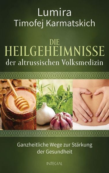 Produktbild: Die Heilgeheimnisse der altrussischen Volksmedizin