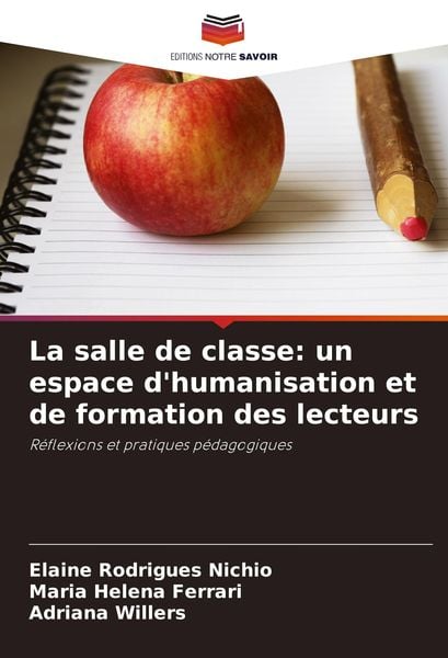 Produktbild: La salle de classe: un espace d'humanisation et de formation des lecteurs