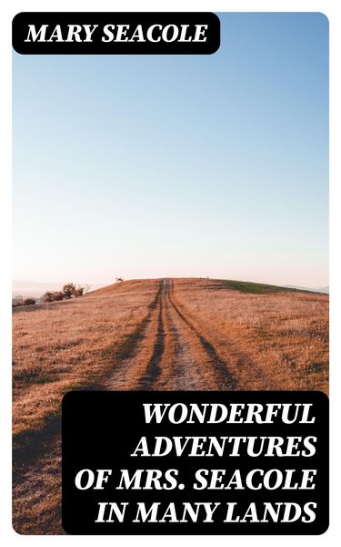 Produktbild: Wonderful Adventures of Mrs. Seacole in Many Lands