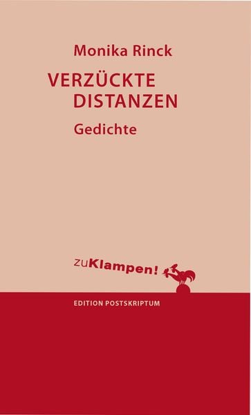 Verzückte Distanzen, Taschenbuch von Monika Rinck, Zu Klampen Verlag, 978-3-86674-182-9