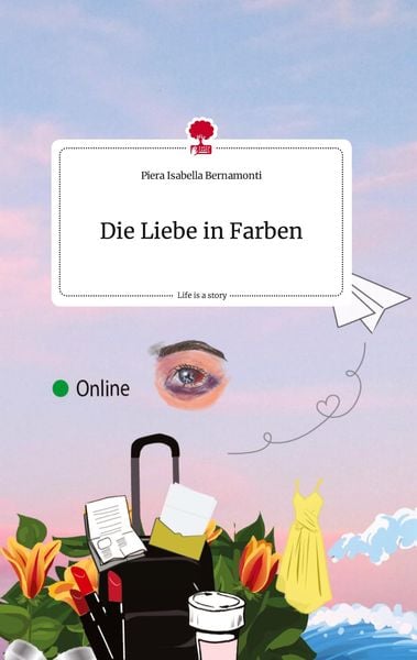 Produktbild: Die Liebe in Farben. Life is a Story - story.one
