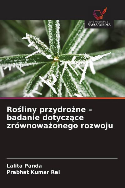 Produktbild: Ro&iquest;liny przydro&iquest;ne - badanie dotycz&iquest;ce zr&oacute;wnowa&iquest;onego rozwoju