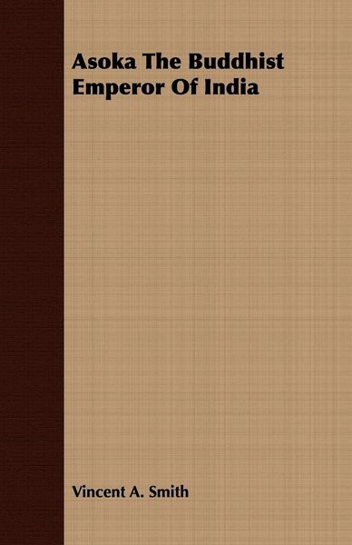 Produktbild: Asoka the Buddhist Emperor of India