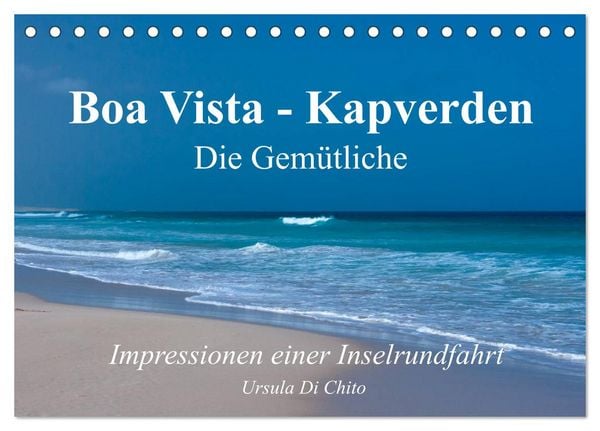 Produktbild: Boa Vista - Kapverden. Die Gem&uuml;tliche (Tischkalender 2026 DIN A5 quer), CALVENDO Monatskalender
