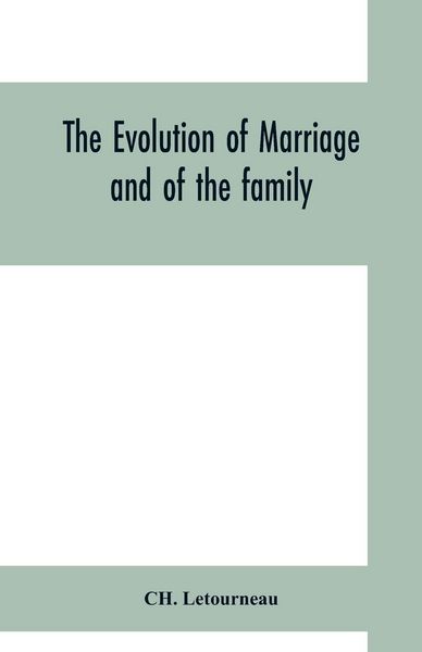 Produktbild: The evolution of marriage and of the family