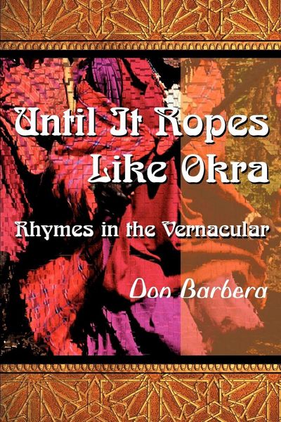 Produktbild: Until It Ropes Like Okra