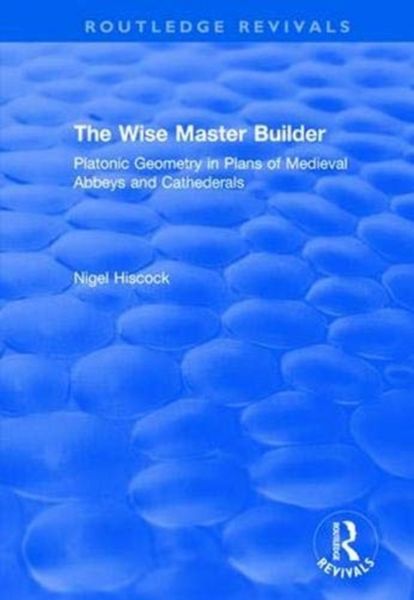 Produktbild: Hiscock, N: Wise Master Builder