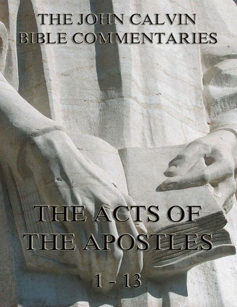 Produktbild: John Calvin's Commentaries On The Acts Vol. 1