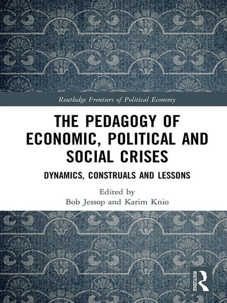 Produktbild: The Pedagogy of Economic, Political and Social Crises
