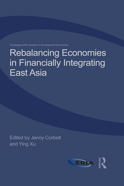 Produktbild: Rebalancing Economies in Financially Integrating East Asia