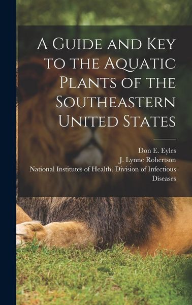 Produktbild: A Guide and key to the Aquatic Plants of the Southeastern United States