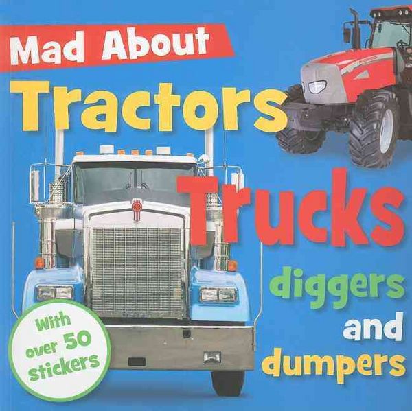 Produktbild: Mad about Tractors, Trucks, Diggers, and Dumpers [With Sticker(s)]