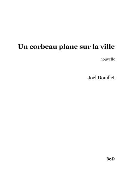 Produktbild: Un corbeau plane sur la ville