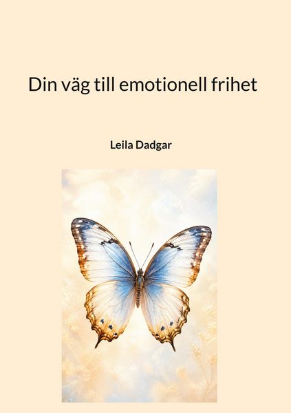 Produktbild: Din v&auml;g till emotionell frihet