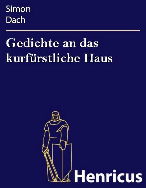 Produktbild: Gedichte an das kurf&uuml;rstliche Haus