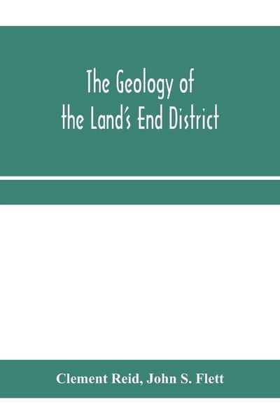 Produktbild: The geology of the Land's End district