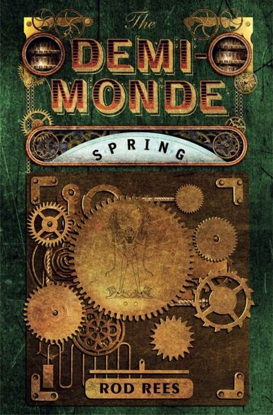 Produktbild: Rees, R: The Demi-Monde: Spring