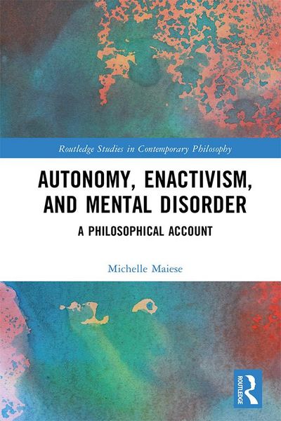 Produktbild: Autonomy, Enactivism, and Mental Disorder