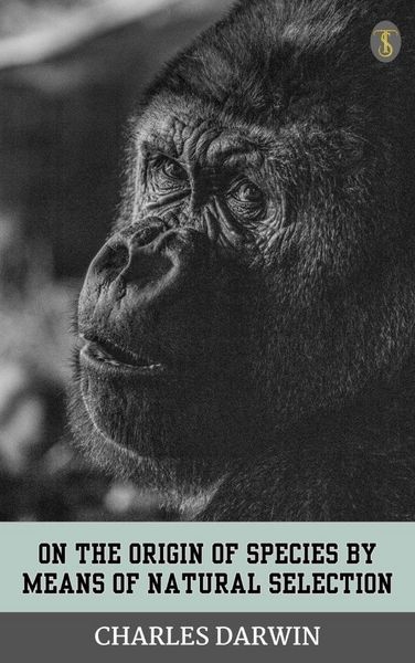 Produktbild: On the Origin of Species By Means of Natural Selection
