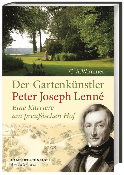 Produktbild: Der Gartenk&uuml;nstler Peter Joseph Lenn&eacute;