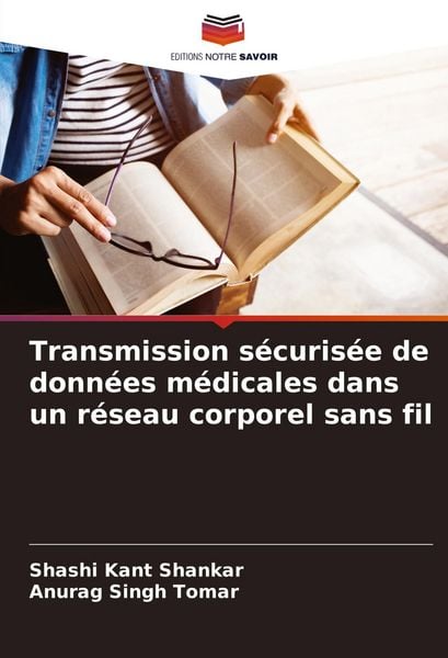 Produktbild: Transmission s&eacute;curis&eacute;e de donn&eacute;es m&eacute;dicales dans un r&eacute;seau corporel sans fil