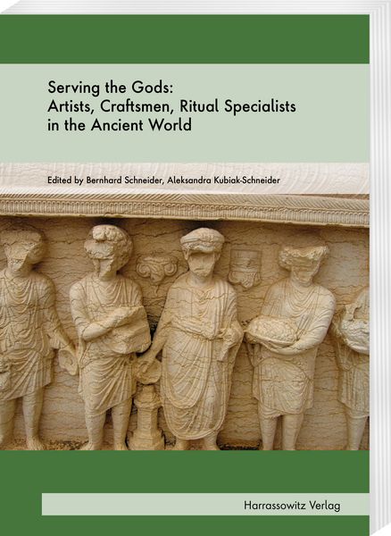 Produktbild: Serving the Gods: Artists, Craftsmen, Ritual Specialists in the Ancient World&nbsp;