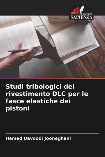 Produktbild: Studi tribologici del rivestimento DLC per le fasce elastiche dei pistoni