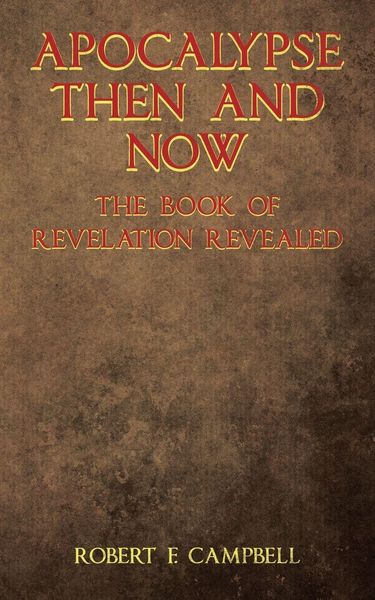 Produktbild: Apocalypse Then and Now The Book of Revelation Revealed