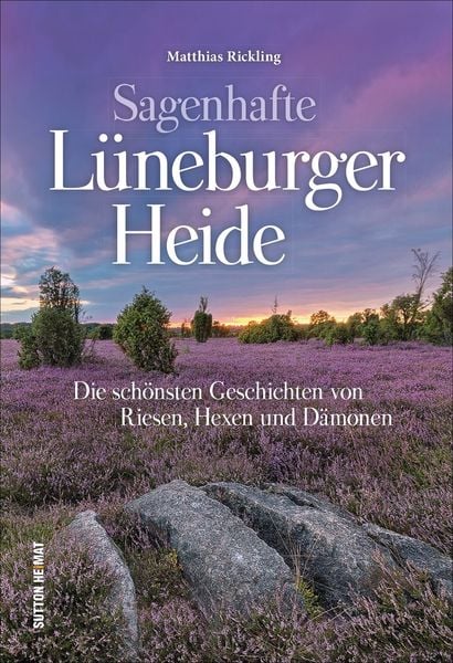 Produktbild: Sagenhafte L&uuml;neburger Heide