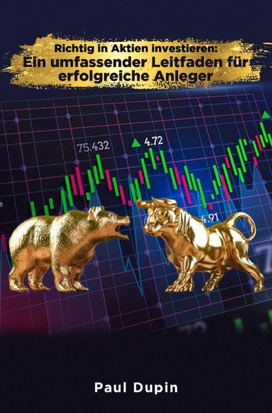 Richtig in Aktien investieren:, Taschenbuch von Paul Dupin, Epubli, 9783758449925
