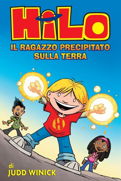 Produktbild: Hilo. Il ragazzo precipitato sulla terra
