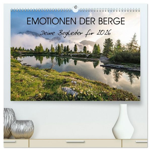 Produktbild: Emotionen der Berge (hochwertiger Premium Wandkalender 2026 DIN A2 quer), Kunstdruck in Hochglanz