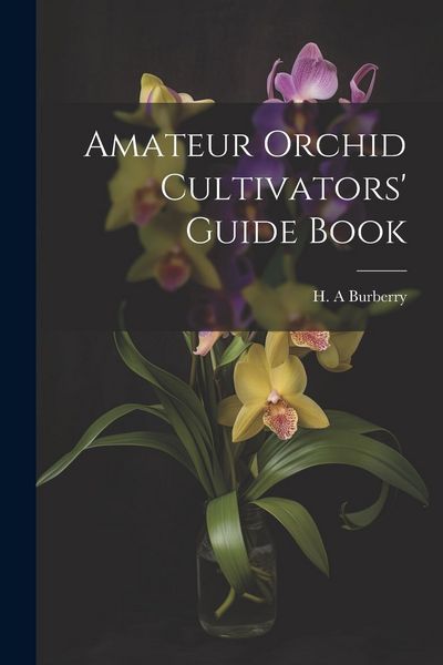 Produktbild: Amateur Orchid Cultivators' Guide Book