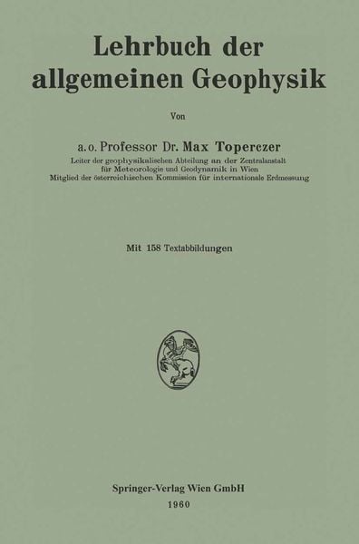Lehrbuch der allgemeinen Geophysik, Taschenbuch von Max Toperczer, Springer Berlin, 9783662233993
