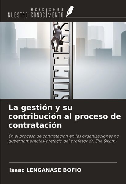 Produktbild: La gesti&oacute;n y su contribuci&oacute;n al proceso de contrataci&oacute;n