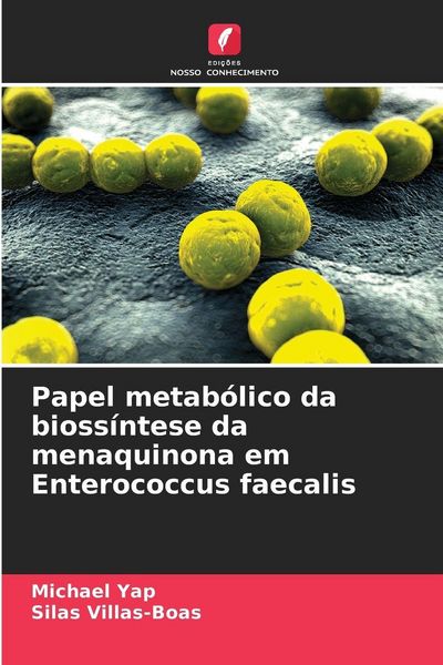Produktbild: Papel metab&oacute;lico da bioss&iacute;ntese da menaquinona em Enterococcus faecalis