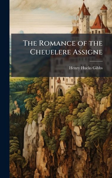 Produktbild: The Romance of the Cheuelere Assigne