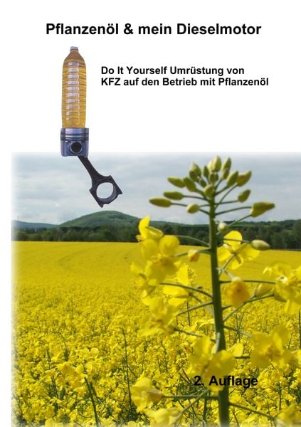 Produktbild: Pflanzen&ouml;l & Mein Dieselmotor