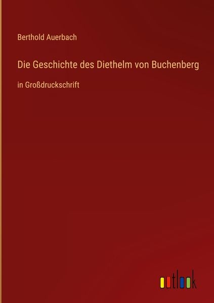 Produktbild: Die Geschichte des Diethelm von Buchenberg