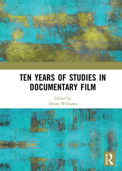 Produktbild: Ten Years of Studies in Documentary Film