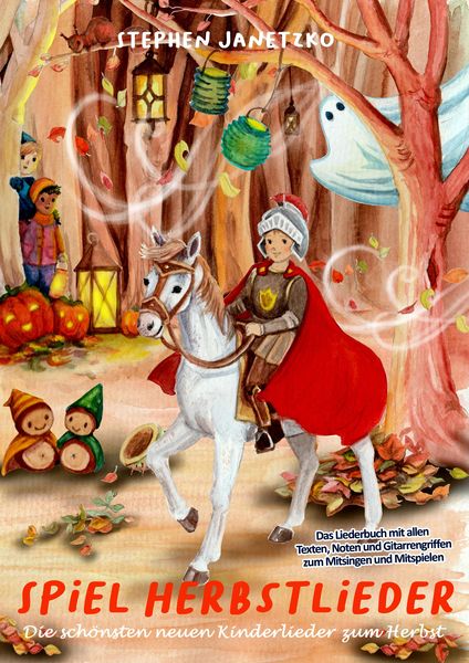 Produktbild: Spiel Herbstlieder! Die sch&ouml;nsten neuen Kinderlieder zum Herbst