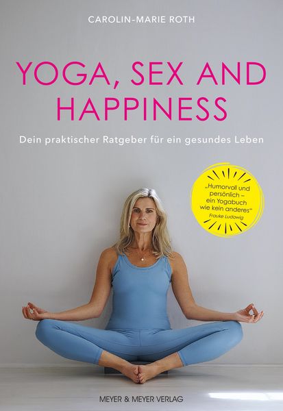 Produktbild: Yoga, Sex and Happiness
